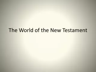 The World of the New Testament