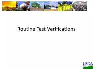 Routine Test Verifications
