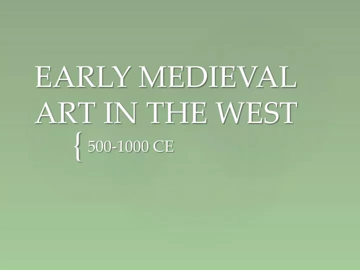 early medieval art in the west