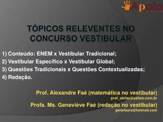 t picos releventes no concurso vestibular