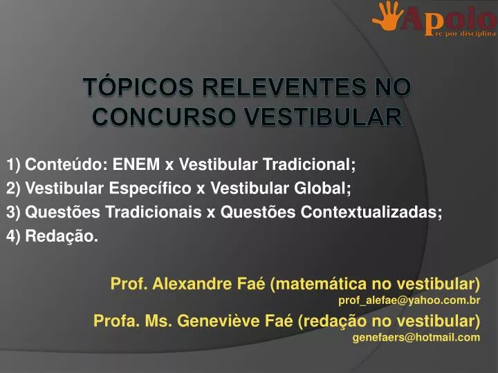 t picos releventes no concurso vestibular