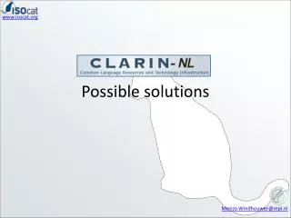 Possible solutions