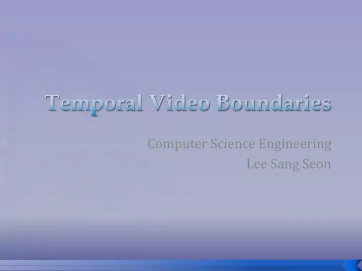 temporal video boundaries