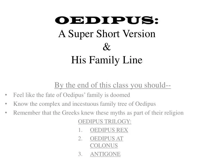 oedipus a super short version his family line