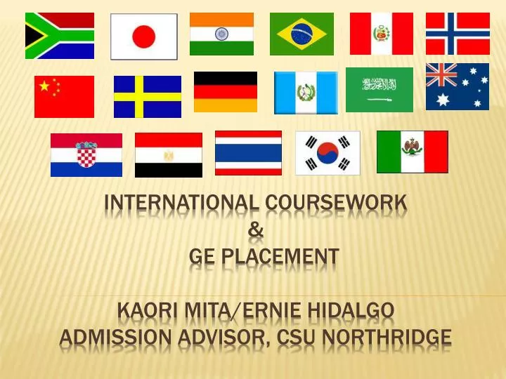 international coursework ge placement kaori mita ernie hidalgo admission advisor csu northridge