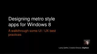 Designing metro style apps for Windows 8