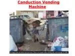 Canduction Vending Machine - slide 1