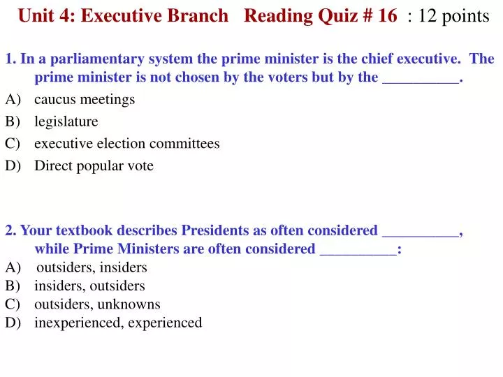 unit 4 executive branch reading quiz 16 12 points