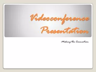 Videoconference Presentation