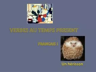 verbes au temps present