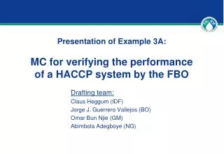 Presentation of Example 3A: MC for verifying the performance of a HACCP system by the FBO