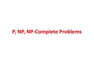P, NP, NP-Complete Problems