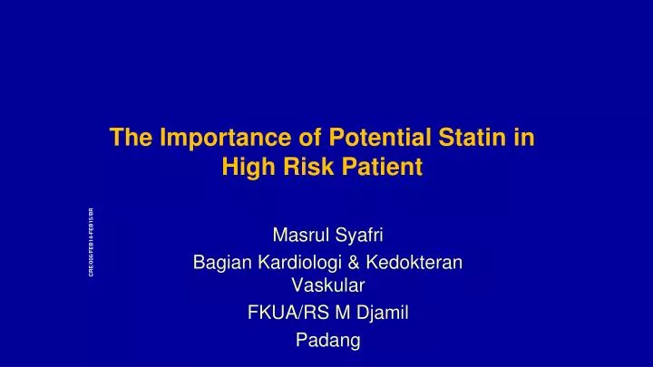 the importance of potential statin in high risk patient