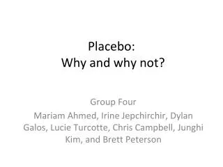 Placebo: Why and why not?