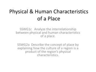 Physical &amp; Human Characteristics of a Place