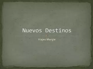 nuevos destinos
