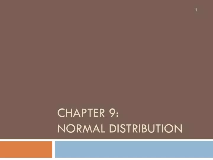 chapter 9 normal distribution