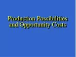 Understanding Production Possibilities and Opportunity Costs: A Deep Dive into PPF - slide 1