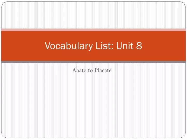 vocabulary list unit 8