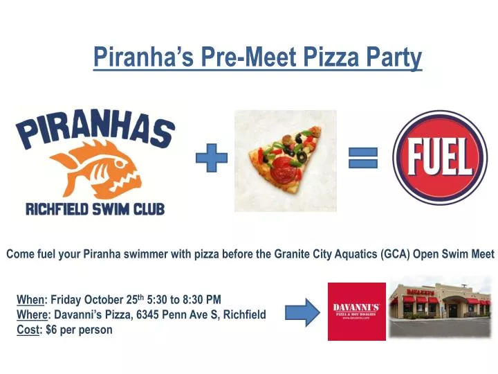 piranha s pre meet pizza party
