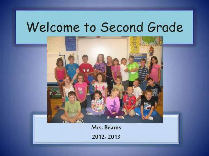 welcome to second grade