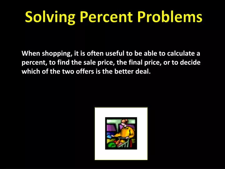 PPT - Solving Percent Problems PowerPoint Presentation, free download ...