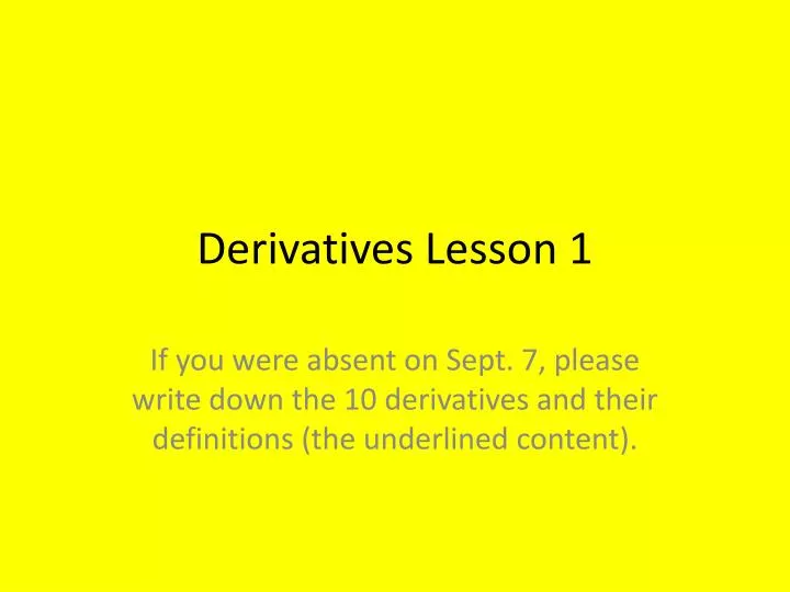 derivatives lesson 1