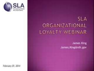 SLA Organizational Loyalty Webinar