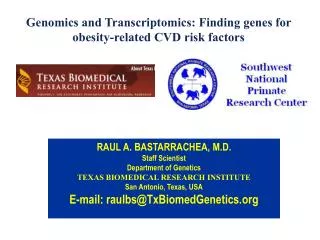 Genomics and Transcriptomics : Finding genes for obesity-related CVD risk factors
