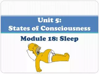 Unit 5 : States of Consciousness