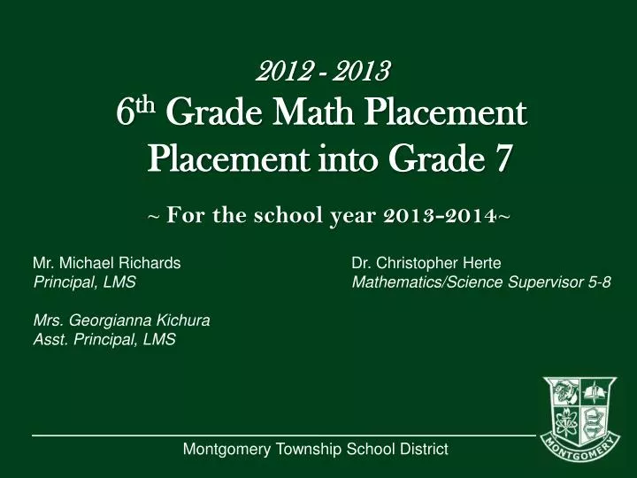 2012 2013 6 th grade math placement placement into grade 7