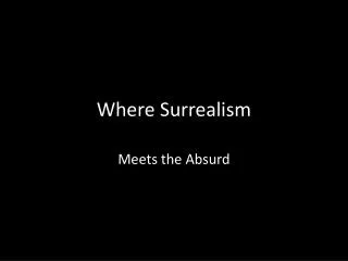 Where Surrealism