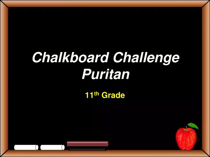 chalkboard challenge puritan