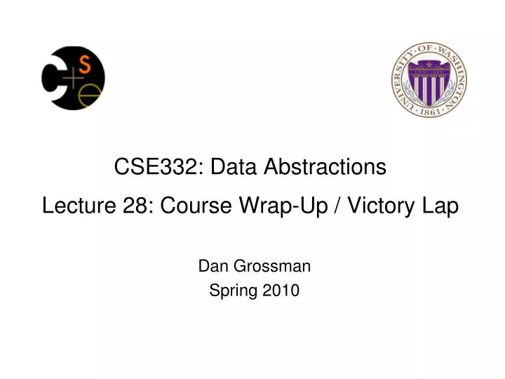 cse332 data abstractions lecture 28 course wrap up victory lap