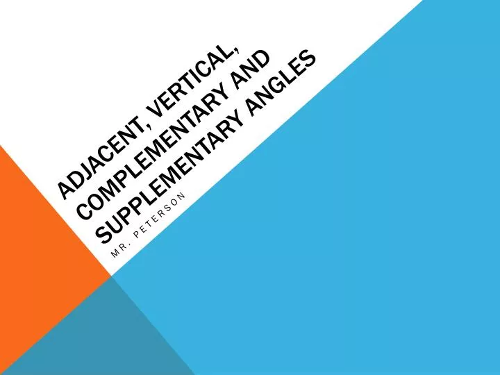 adjacent vertical complementary and supplementary angles