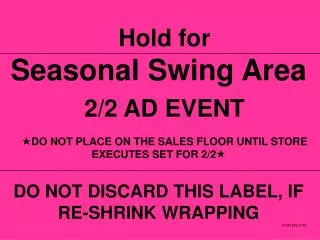 Hold for Seasonal Swing Area 2/2 AD EVENT