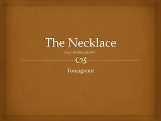 The Necklace Guy de Maupassant