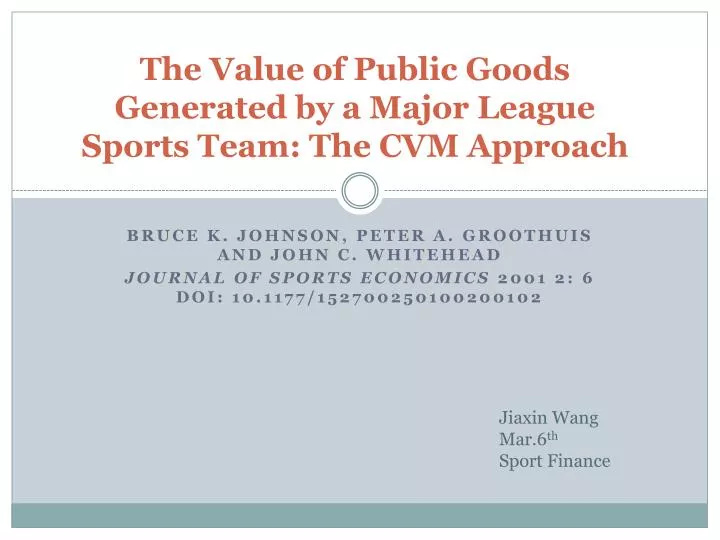 the value of public goods generated by a major league sports team the cvm approach