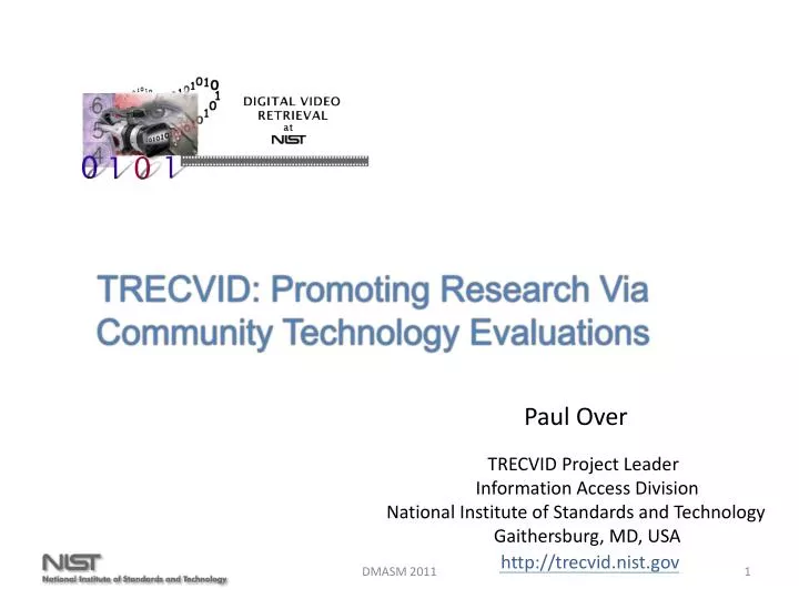 trecvid promoting research via community technology evaluations