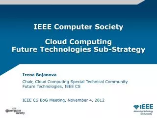 IEEE Computer Society Cloud Computing Future Technologies Sub-Strategy