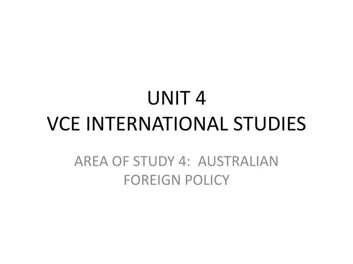 unit 4 vce international studies