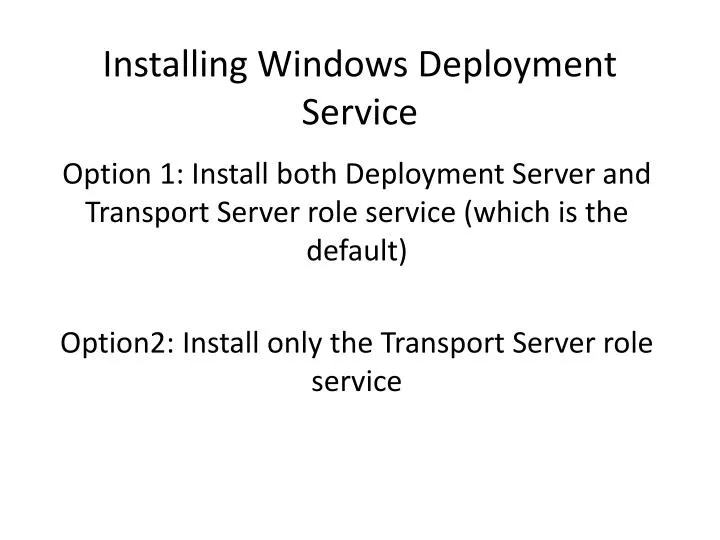 installing windows deployment service