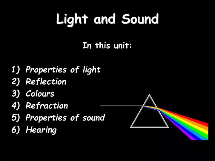 light and sound