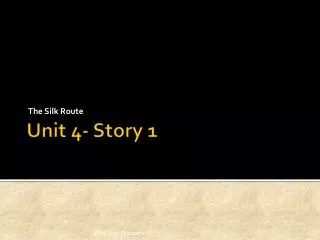 Unit 4- Story 1