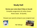 Study Hall - slide 1