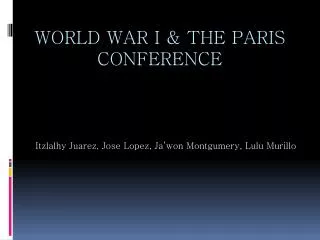 World war I &amp; the paris conference