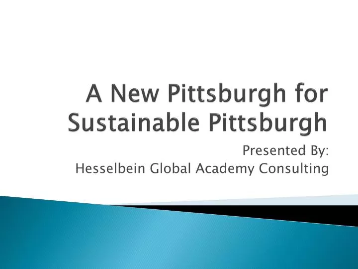 a new pittsburgh for sustainable pittsburgh