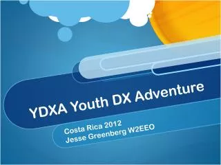 YDXA Youth DX Adventure