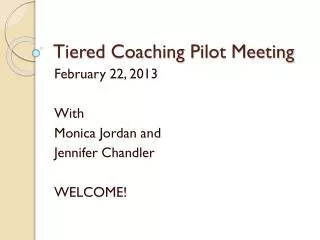 Tiered Coaching Pilot Meeting