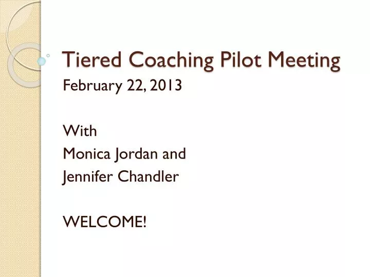 tiered coaching pilot meeting